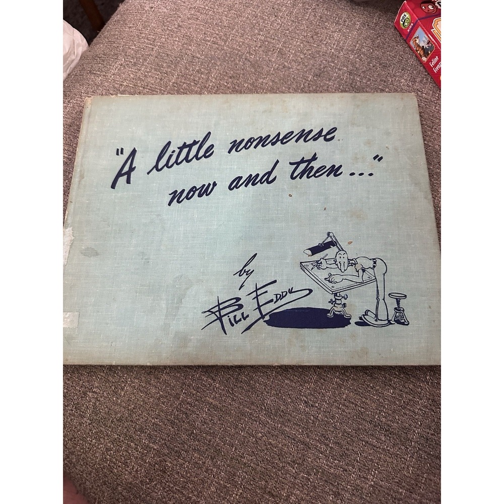 A Little Nonsense Now and Then... by Bill Eddy - SIGNED